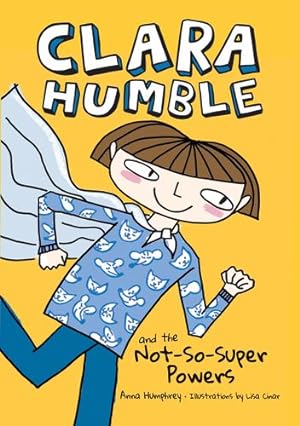 Seller image for Clara Humble and the Not-So-Super Powers by Humphrey, Anna [Paperback ] for sale by booksXpress