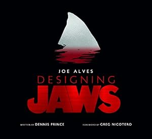 Seller image for Joe Alves: Designing Jaws by Prince, Dennis [Hardcover ] for sale by booksXpress