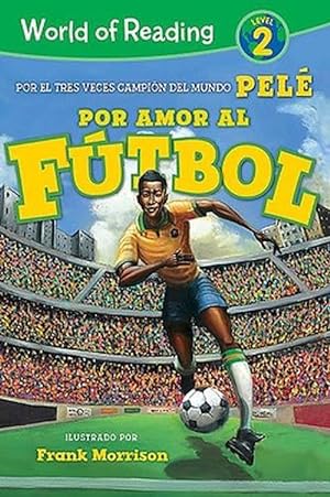 Seller image for World of Reading Por Amor al Futbol: Level 2 (Paperback) for sale by Grand Eagle Retail