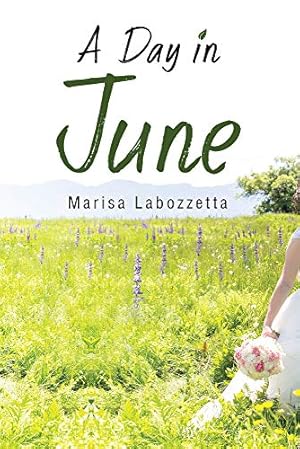 Seller image for A Day in June (Guernica World Editions) by Labozzetta, Marisa [Paperback ] for sale by booksXpress
