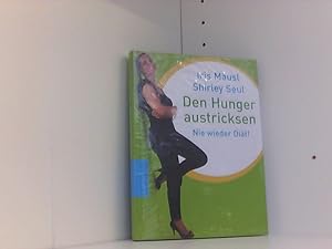 Bild des Verkufers fr Den Hunger austricksen: Nie wieder Dit! zum Verkauf von Book Broker