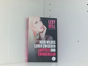 Image du vendeur pour Mein wildes Leben zwischen Laufsteg und Swingerclub (noselection) mis en vente par Book Broker