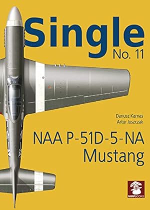 Seller image for NAA P-51D-5-NA Mustang (Single) [Soft Cover ] for sale by booksXpress