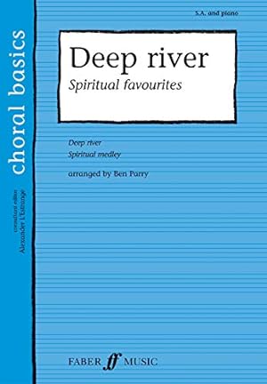 Seller image for Deep River: Spiritual Favorites (SA), Choral Octavo (Faber Edition: Choral Basics) [Soft Cover ] for sale by booksXpress