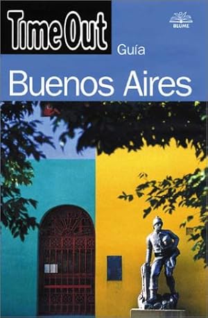 Bild des Verkufers fr Buenos Aires (Time Out Guide) (Spanish Edition) Paperback zum Verkauf von booksXpress