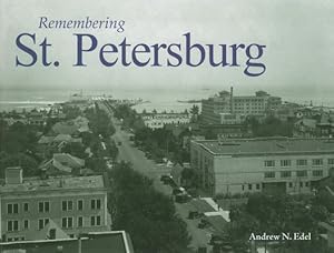 Image du vendeur pour Remembering St. Petersburg by Edel, Andrew N. [Paperback ] mis en vente par booksXpress