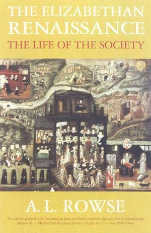 Seller image for Elizabethan Renaissance : The Life of the Society for sale by GreatBookPrices