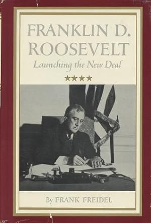 Seller image for Franklin D. Roosevelt: Launching the New Deal for sale by Kenneth A. Himber