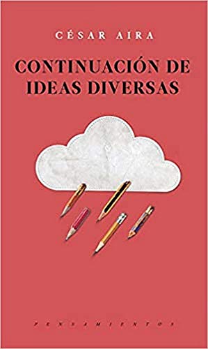Seller image for Continuaci ³n de ideas diversas (Spanish Edition) by Aira, C ©sar [Paperback ] for sale by booksXpress