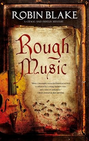 Seller image for Rough Music (A Cragg and Fidelis Mystery) by Blake, Robin [Paperback ] for sale by booksXpress