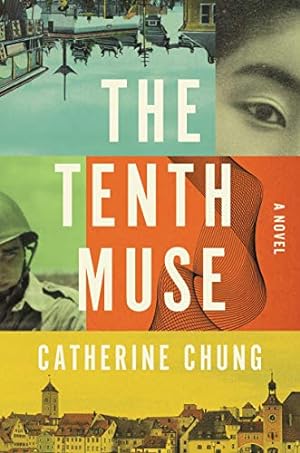 Seller image for The Tenth Muse: A Novel by Chung, Catherine [Paperback ] for sale by booksXpress