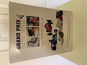 Immagine del venditore per Grand Prix Data Book: A Complete Record of the Formula 1 World Championship from 1950 [SIGNED by BOTH AUTHORS] venduto da Vero Beach Books
