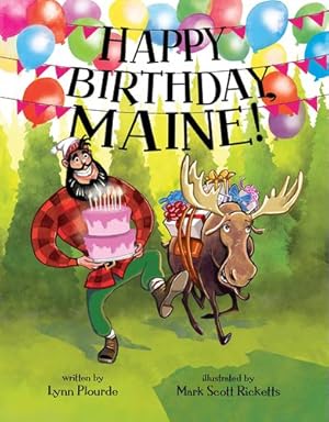 Seller image for Happy Birthday, Maine by Plourde, Lynn [Hardcover ] for sale by booksXpress