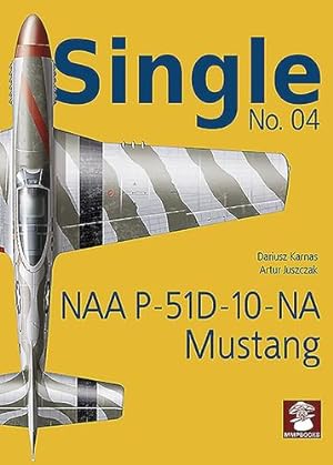 Seller image for NAA P-51D-10-NA Mustang (Single) [Paperback ] for sale by booksXpress