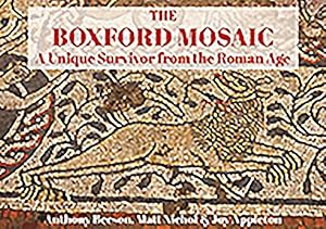 Seller image for The Boxford Mosaic: A Unique Survivor from the Roman Age [Soft Cover ] for sale by booksXpress