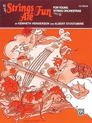 Imagen del vendedor de Strings Are Fun, Level 1: 1st Violin by Henderson, Kenneth, Stoutamire, Albert [Paperback ] a la venta por booksXpress