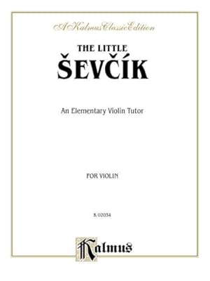 Seller image for The Little Sevcik: An Elementary Violin Tutor (Kalmus Edition) [Soft Cover ] for sale by booksXpress