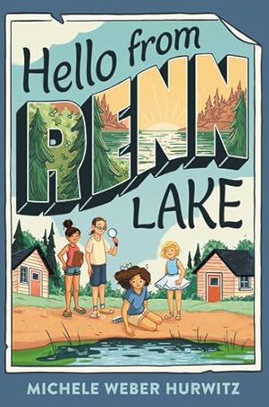 Seller image for Hello from Renn Lake by Hurwitz, Michele Weber [Library Binding ] for sale by booksXpress