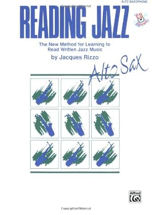 Immagine del venditore per Reading Jazz: The New Method for Learning to Read Written Jazz Music (Alto Sax), Book & CD by Rizzo, Jacques [Paperback ] venduto da booksXpress