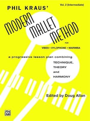 Seller image for Modern Mallet Method, Bk 2: A Progressive Lesson Plan Combining Technique, Theory, and Harmony by Kraus, Phil, Allan, Doug [Paperback ] for sale by booksXpress