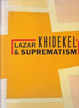 Seller image for Lazar Khidekel and Suprematism for sale by Badger Books