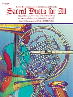 Seller image for Sacred Duets for All (From the Renaissance to the Romantic Periods): Violin (For All Series) [Soft Cover ] for sale by booksXpress