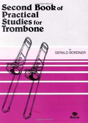 Bild des Verkufers fr Second Book of Practical Studies for Trombone [Soft Cover ] zum Verkauf von booksXpress