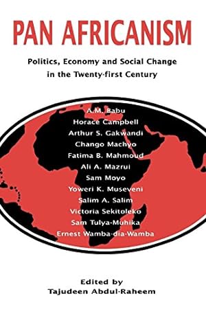 Seller image for Pan-Africanism: Politics, Economy, and Social Change in the Twenty-First Century by Abdul-Raheem, Tajudeen [Hardcover ] for sale by booksXpress