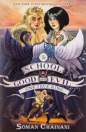 Imagen del vendedor de The School for Good and Evil #6: One True King by Chainani, Soman [Paperback ] a la venta por booksXpress
