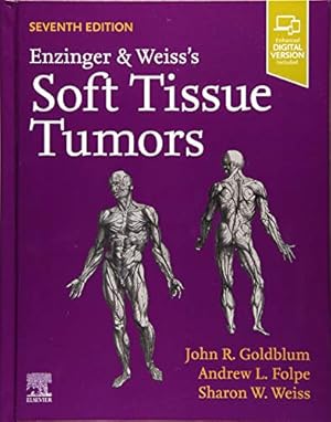 Seller image for Enzinger and Weiss's Soft Tissue Tumors by Goldblum MD FCAP FASCP FACG, John R., Weiss MD, Sharon W., Folpe MD, Andrew L. [Hardcover ] for sale by booksXpress