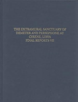 Seller image for Cyrene Final Reports Volume VII (The Extramural Sanctuary of Demeter & Persephone - The Corinthian Pottery) [Hardcover ] for sale by booksXpress