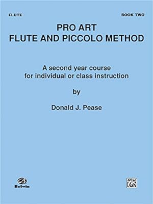 Imagen del vendedor de Pro Art Flute and Piccolo Method, Bk 2 by Pease, Donald J. [Paperback ] a la venta por booksXpress
