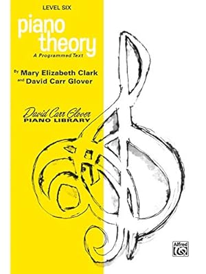 Seller image for Piano Theory: Level 6 (A Programmed Text) (David Carr Glover Piano Library) by Clark, Mary Elizabeth, Glover, David Carr [Paperback ] for sale by booksXpress