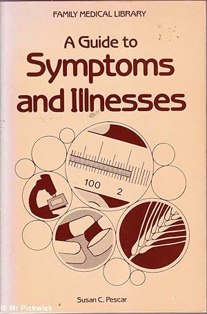 A Guide to Symptoms and Illnesses