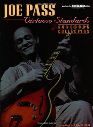 Seller image for Joe Pass -- Virtuoso Standards Songbook Collection: Authentic Guitar TAB (Virtuoso Series) by Pass, Joe [Paperback ] for sale by booksXpress