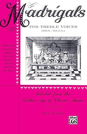 Seller image for Madrigals for Treble Voices: SSA & SSAA by Malin, Don [Paperback ] for sale by booksXpress