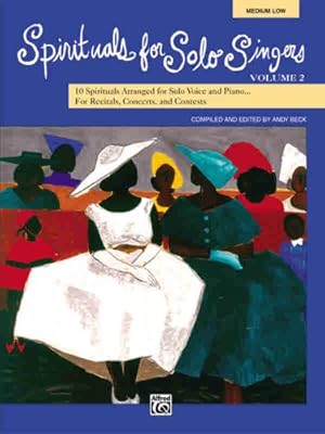 Seller image for Spirituals for Solo Singers, Vol. 2: 10 Spirituals for Solo Voice and Piano for Recitals, Concerts, and Contests (Medium Low) (Book & CD) [Paperback ] for sale by booksXpress
