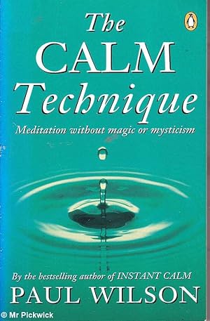The Calm Technique: Meditation Without Magic
