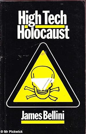 Seller image for High Tech Holocaust for sale by Mr Pickwick's Fine Old Books