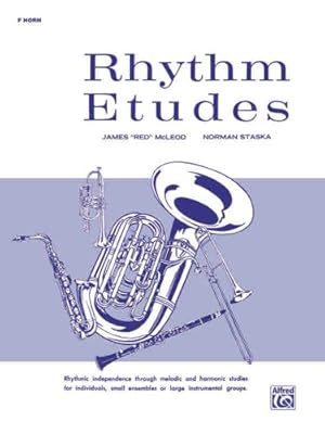 Seller image for Rhythm Etudes: F Horn by McLeod, James \Red\, Staska, Norman [Paperback ] for sale by booksXpress