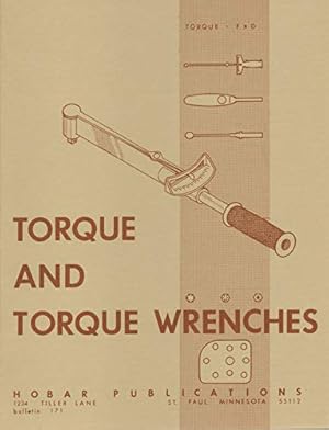 Immagine del venditore per Torque and Torque Wrenches by Bear, Forrest W., Hoerner, Thomas [Paperback ] venduto da booksXpress