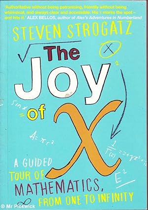 Seller image for The Joy of X: A Guided Tour of Mathematics from One to Infinity for sale by Mr Pickwick's Fine Old Books