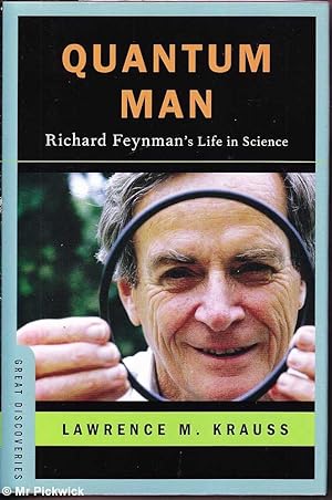Imagen del vendedor de Quantum Man: Richard Feynman's Life in Science a la venta por Mr Pickwick's Fine Old Books