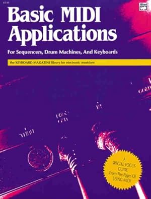 Bild des Verkufers fr Basic MIDI Applications (Keyboard Magazine Library for Electronic Musicians) by Casabona, Helen [Paperback ] zum Verkauf von booksXpress