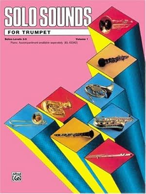 Imagen del vendedor de Solo Sounds for Trumpet Volume 1 Solos-Levels 3-5 [Paperback ] a la venta por booksXpress