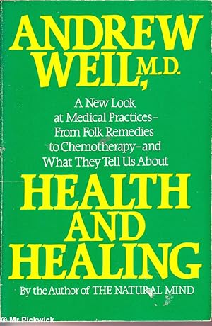 Health and Healing: A New Look at Medical Practices