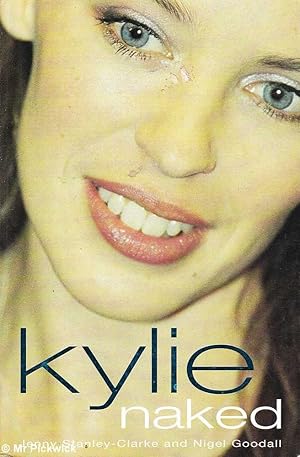 Seller image for Kylie Naked for sale by Mr Pickwick's Fine Old Books