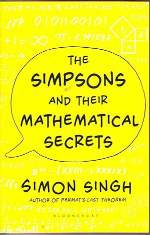 Seller image for The Simpsons and Their Mathematical Secrets for sale by Mr Pickwick's Fine Old Books