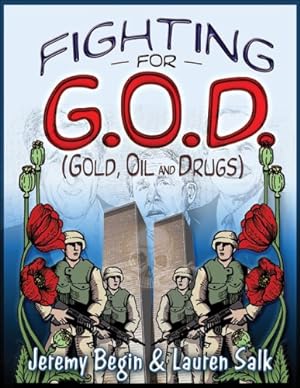 Seller image for Fighting for G.O.D. (Gold, Oil and Drugs) by Begin, Jeremy [Paperback ] for sale by booksXpress