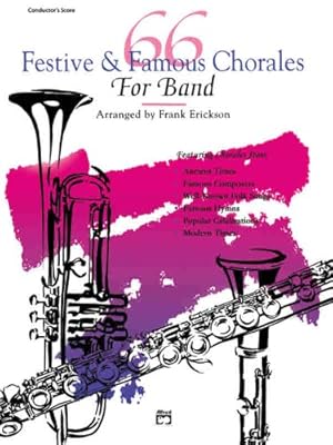 Imagen del vendedor de 66 Festive & Famous Chorales for Band: 3rd F Horn [Soft Cover ] a la venta por booksXpress